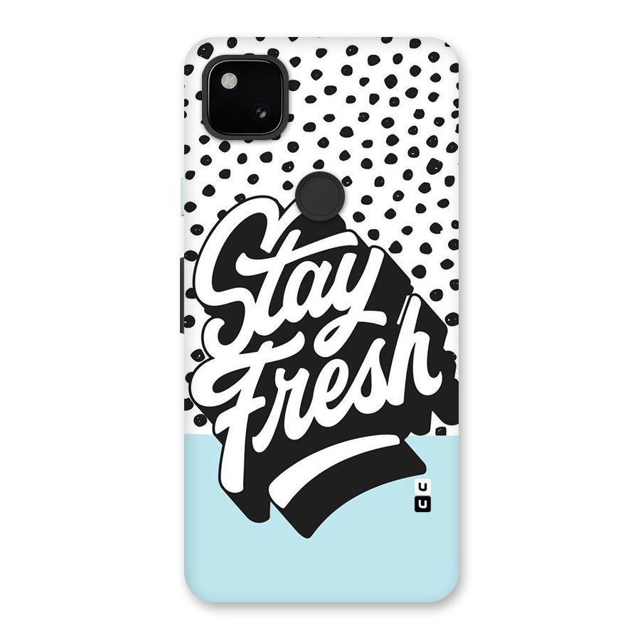 Stay Fresh Back Case for Google Pixel 4a
