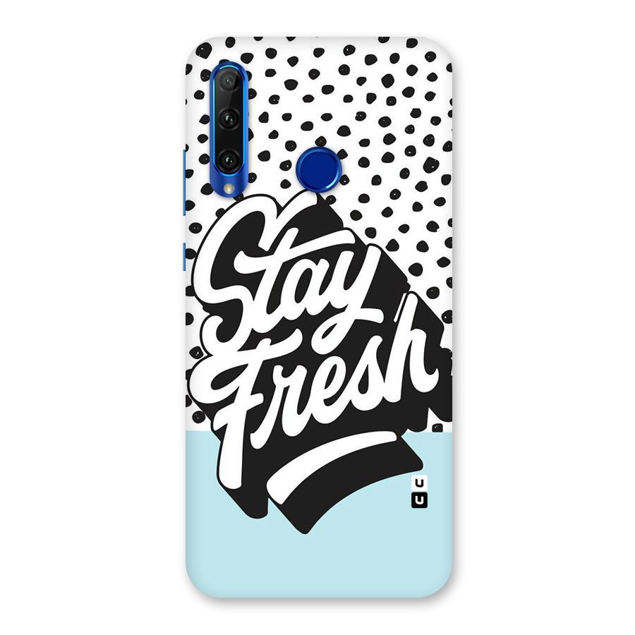 Stay Fresh Back Case for Honor 20i