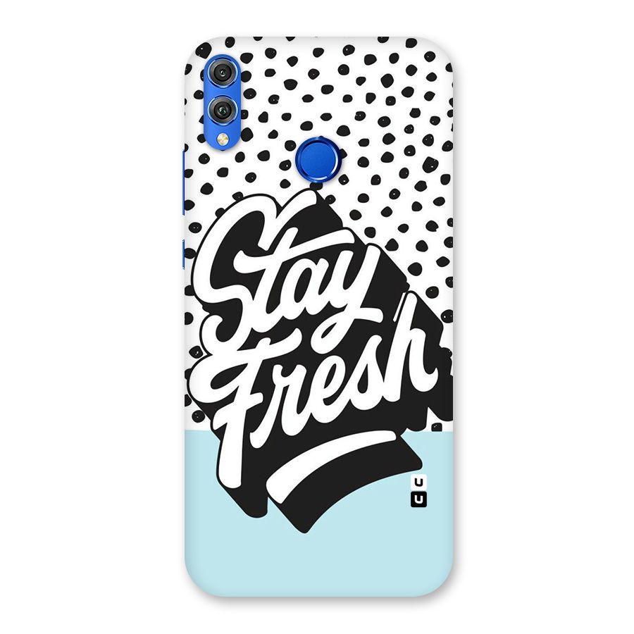 Stay Fresh Back Case for Honor 8X