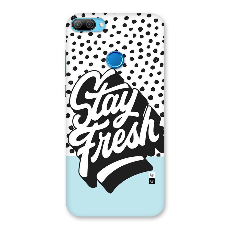 Stay Fresh Back Case for Honor 9N