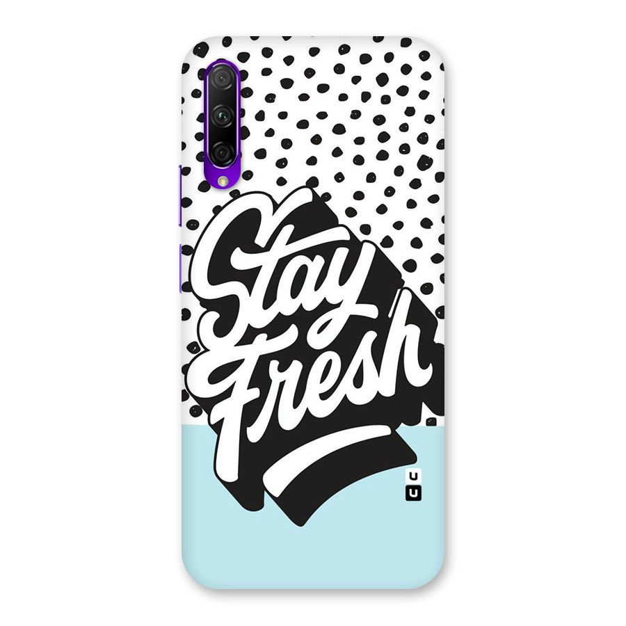Stay Fresh Back Case for Honor 9X Pro
