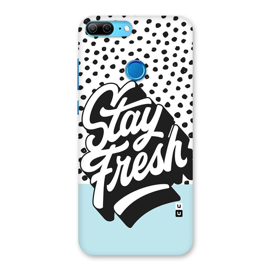 Stay Fresh Back Case for Honor 9 Lite