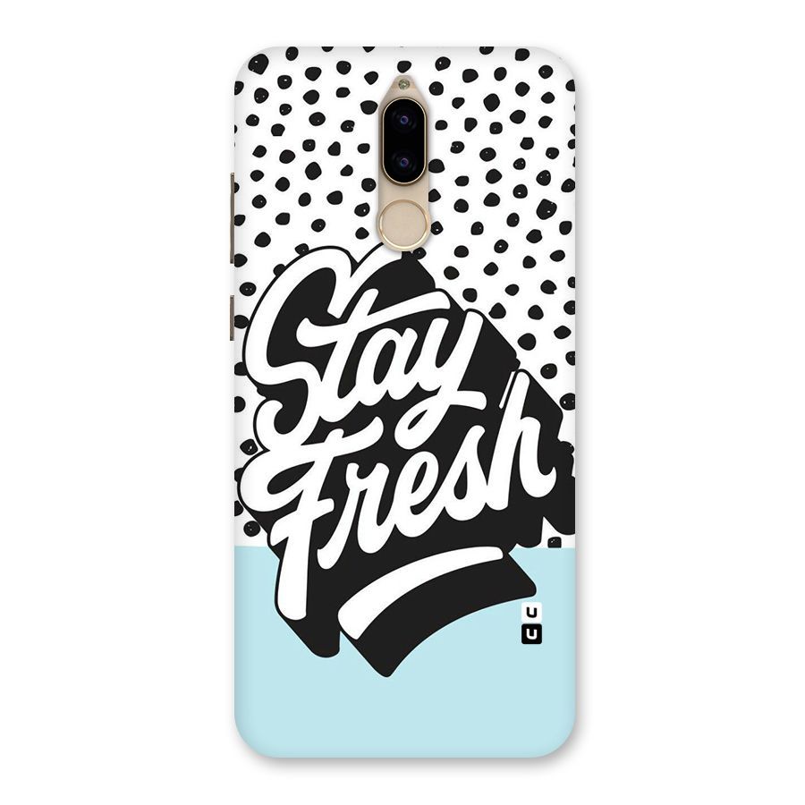 Stay Fresh Back Case for Honor 9i