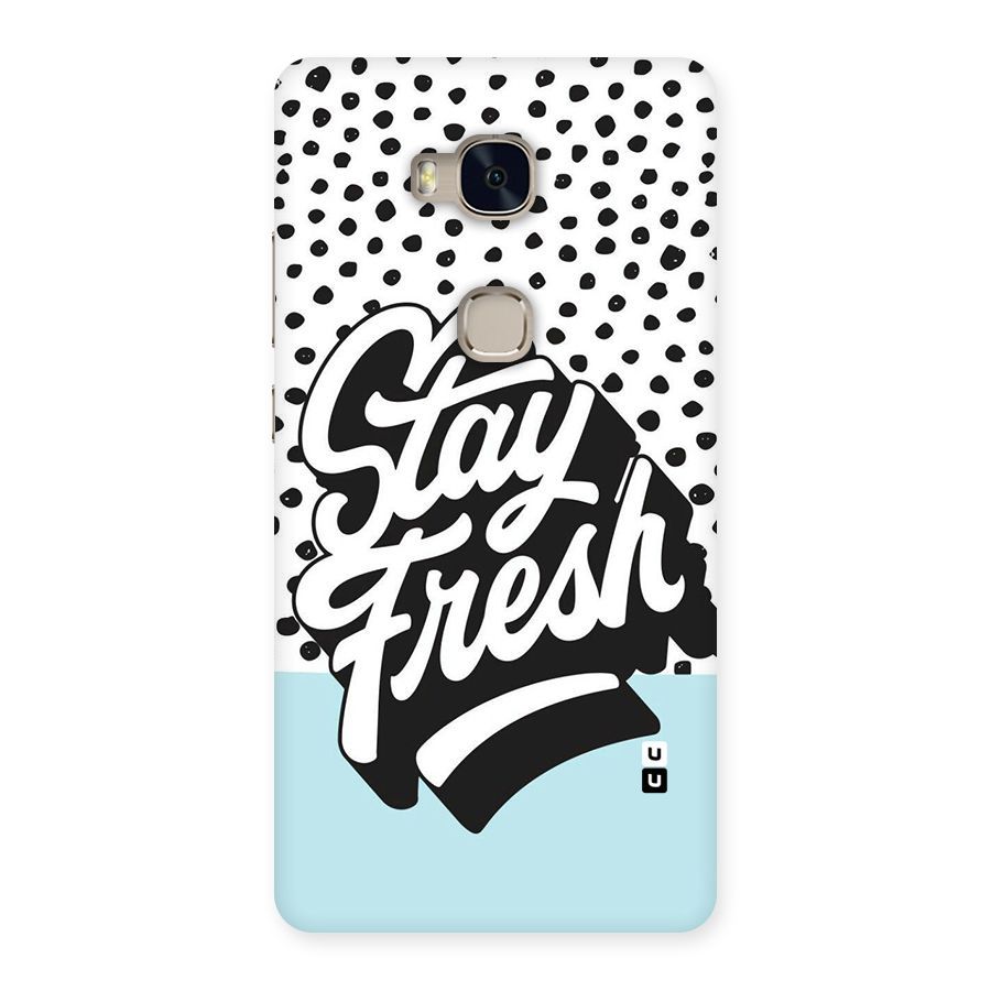 Stay Fresh Back Case for Huawei Honor 5X