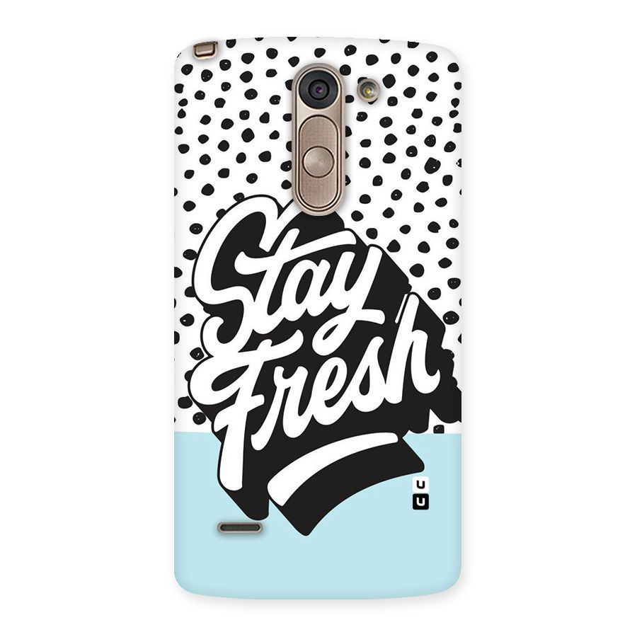 Stay Fresh Back Case for LG G3 Stylus