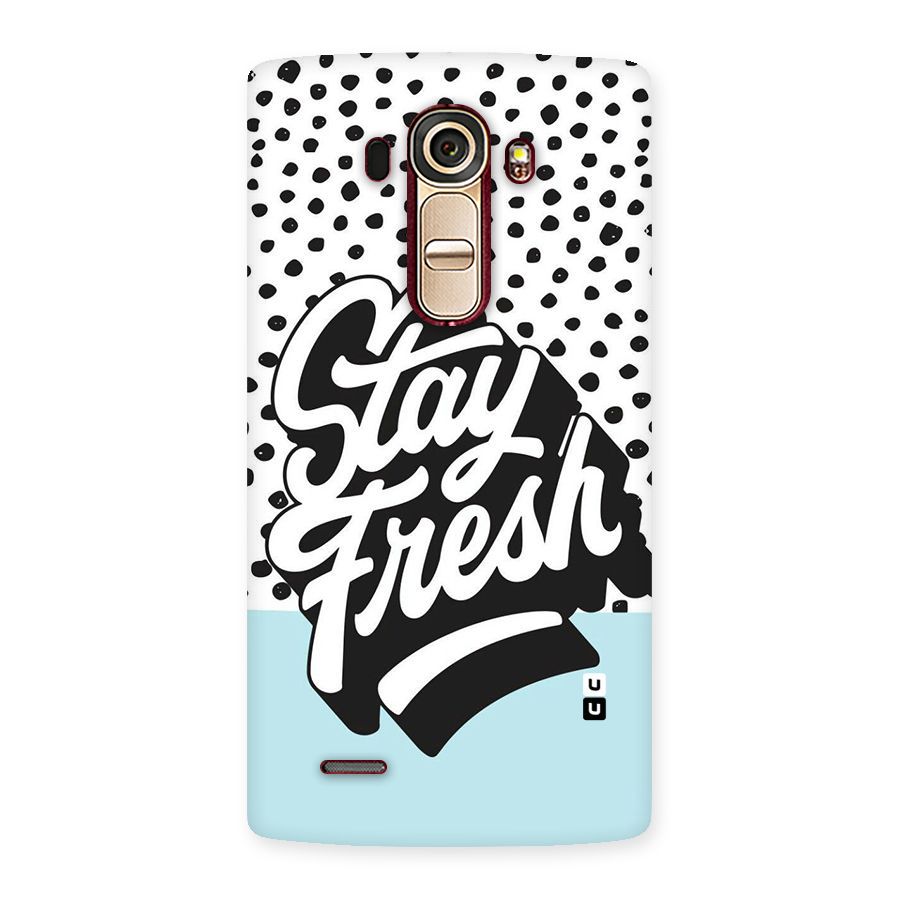Stay Fresh Back Case for LG G4