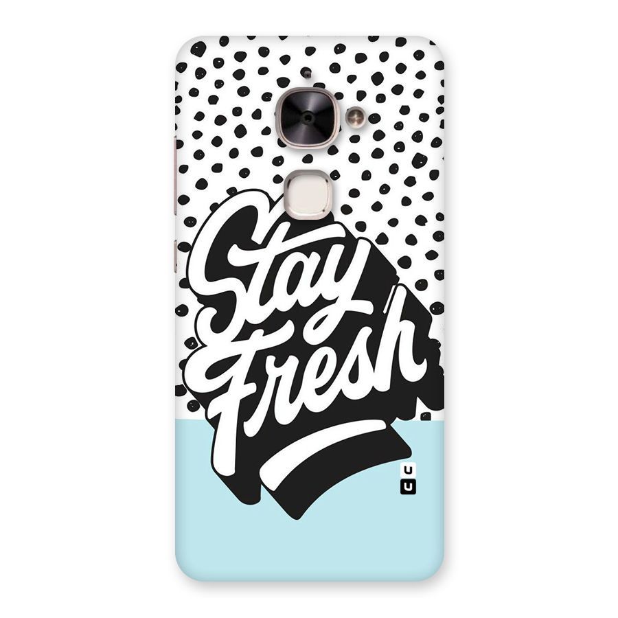 Stay Fresh Back Case for Le 2