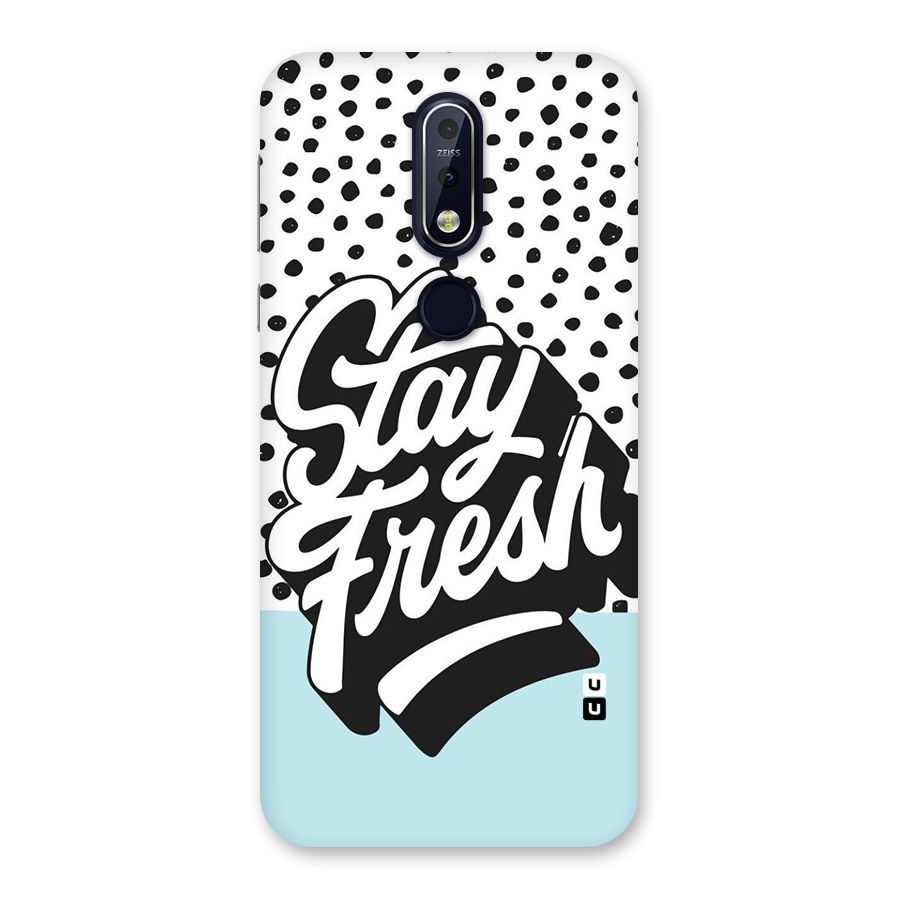 Stay Fresh Back Case for Nokia 7.1