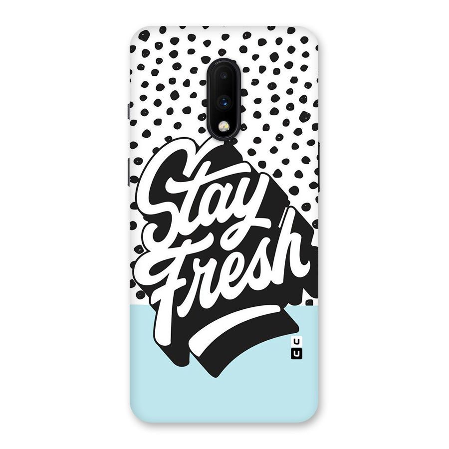 Stay Fresh Back Case for OnePlus 7