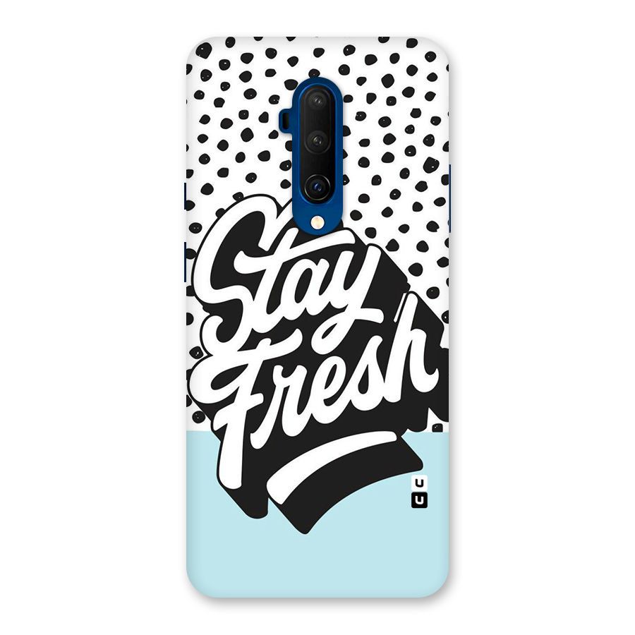 Stay Fresh Back Case for OnePlus 7T Pro