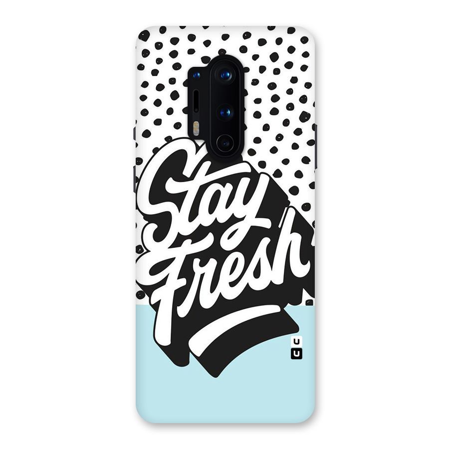 Stay Fresh Back Case for OnePlus 8 Pro