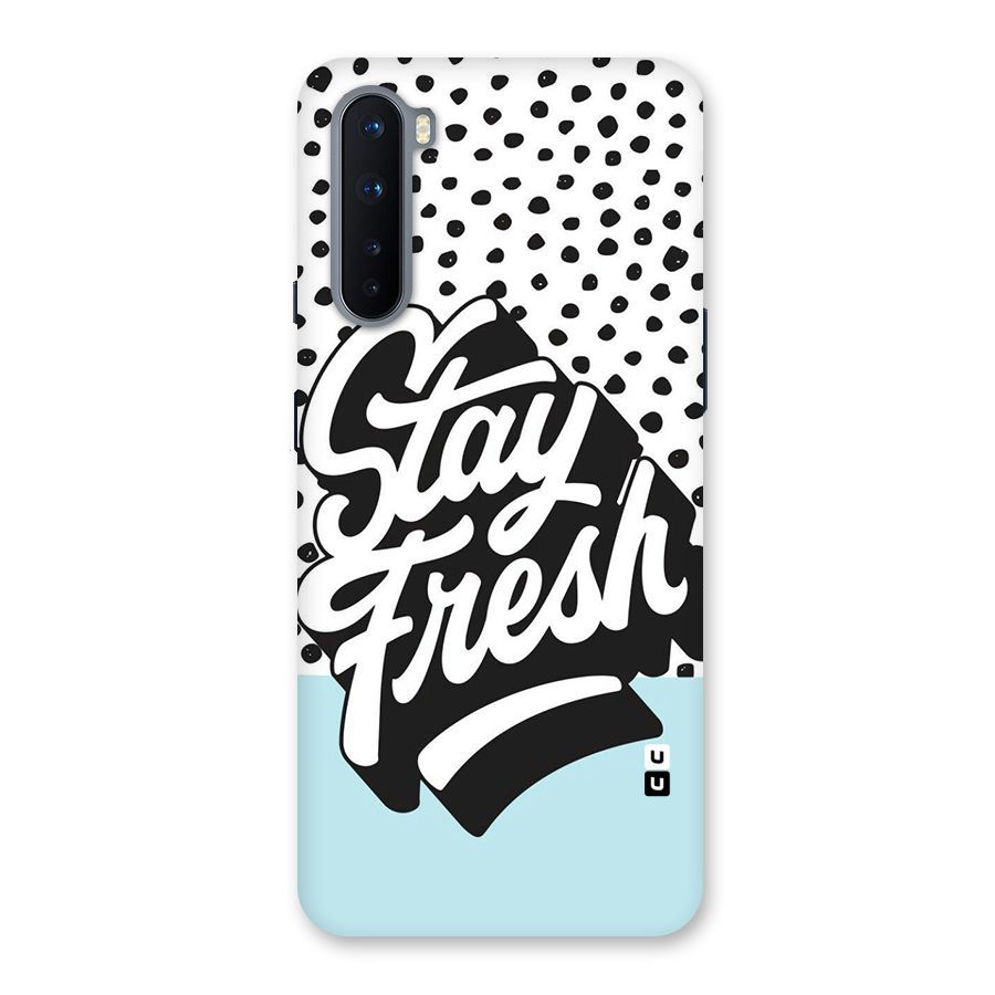 Stay Fresh Back Case for OnePlus Nord