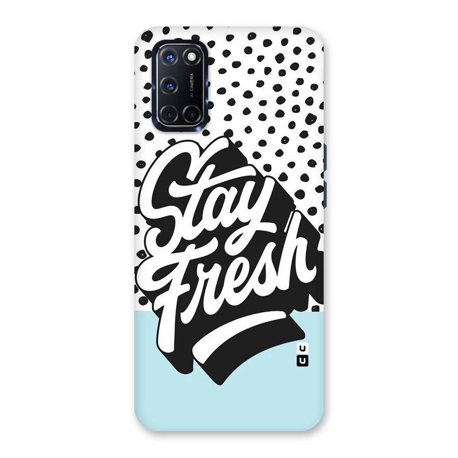 Stay Fresh Back Case for Oppo A52