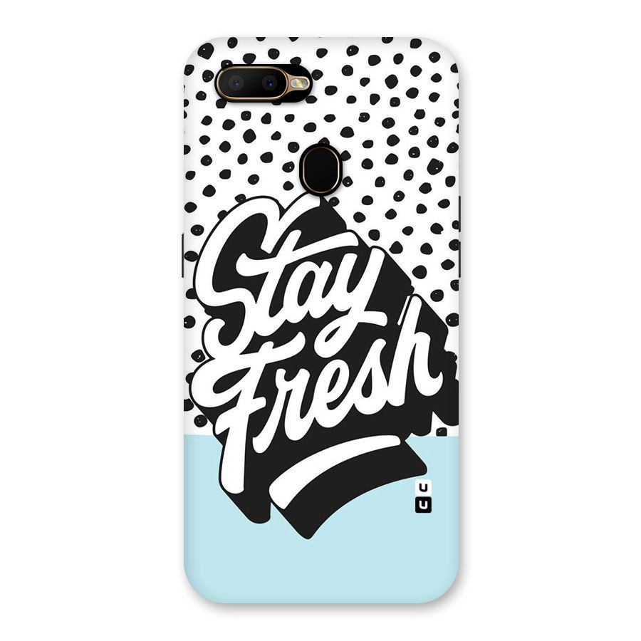 Stay Fresh Back Case for Oppo A5s