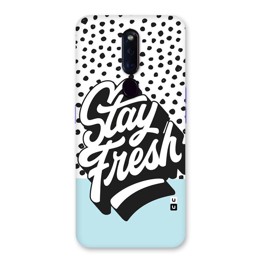 Stay Fresh Back Case for Oppo F11 Pro