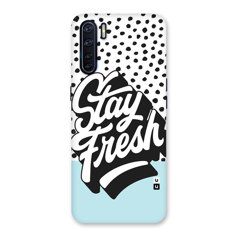 Stay Fresh Back Case for Oppo F15