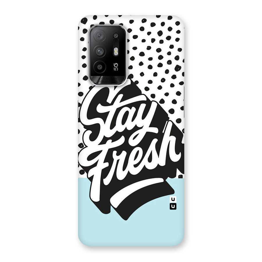 Stay Fresh Back Case for Oppo F19 Pro Plus 5G