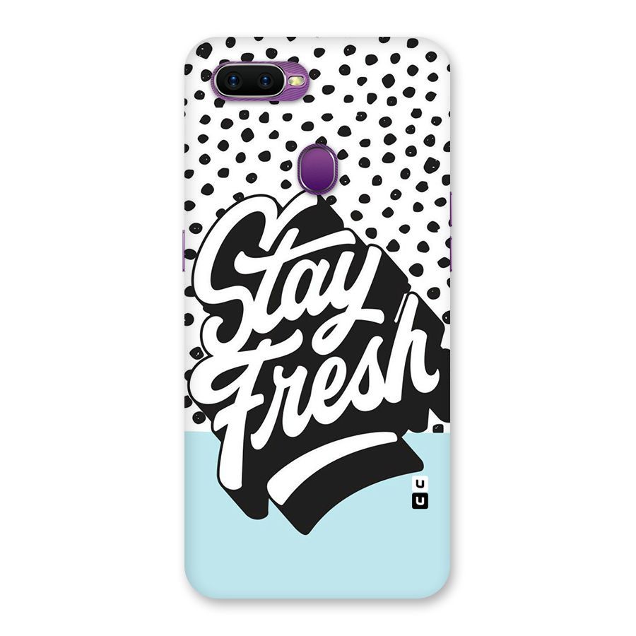 Stay Fresh Back Case for Oppo F9