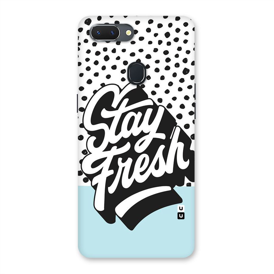 Stay Fresh Back Case for Oppo Realme 2