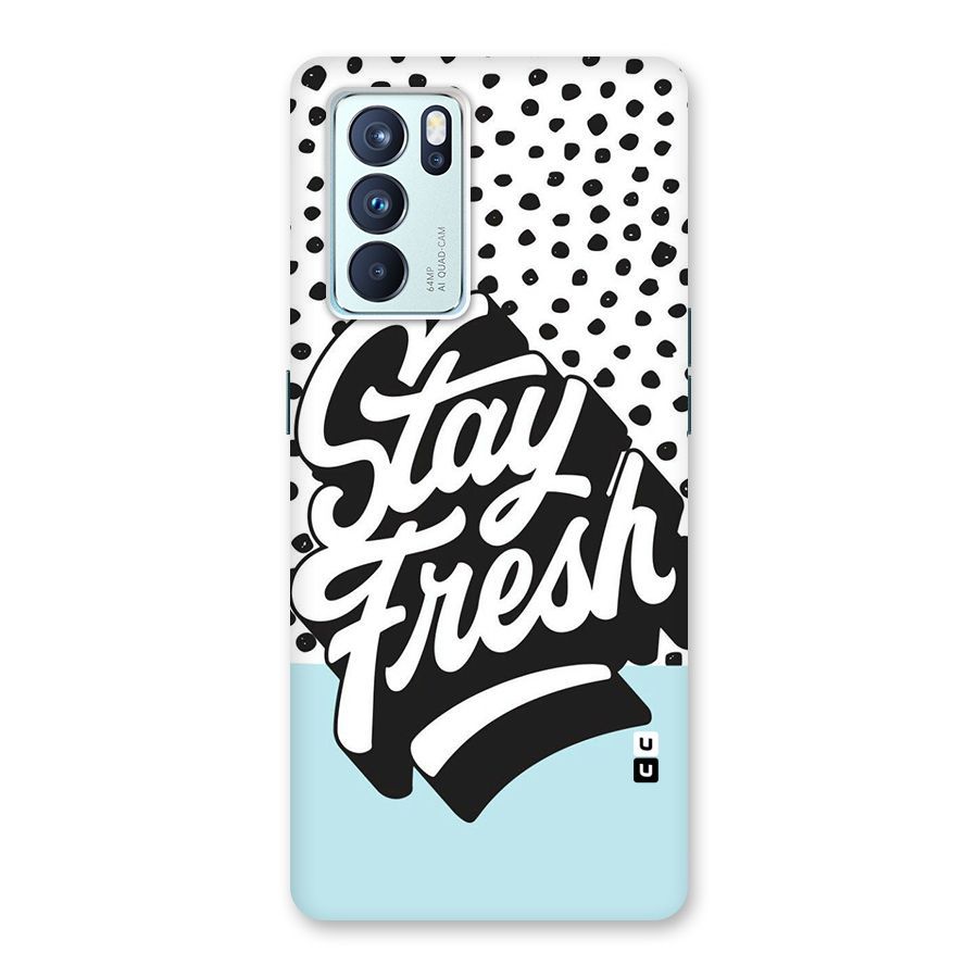 Stay Fresh Back Case for Oppo Reno6 Pro 5G