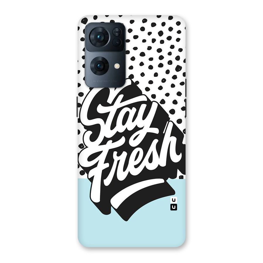 Stay Fresh Back Case for Oppo Reno7 Pro 5G