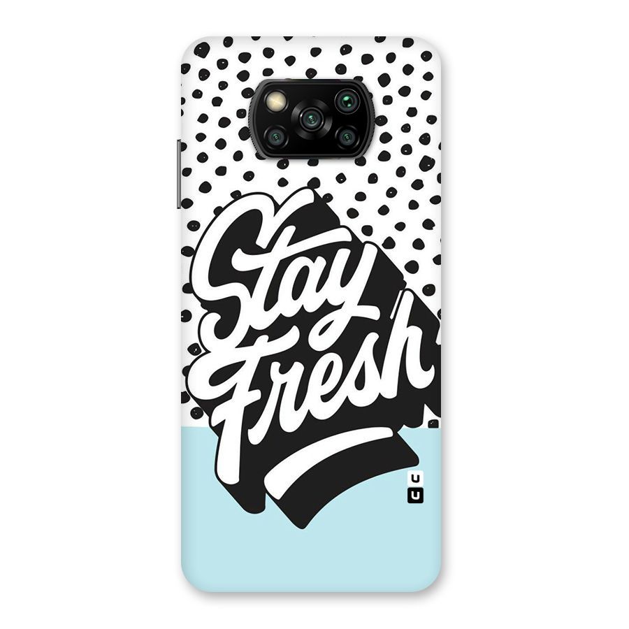 Stay Fresh Back Case for Poco X3