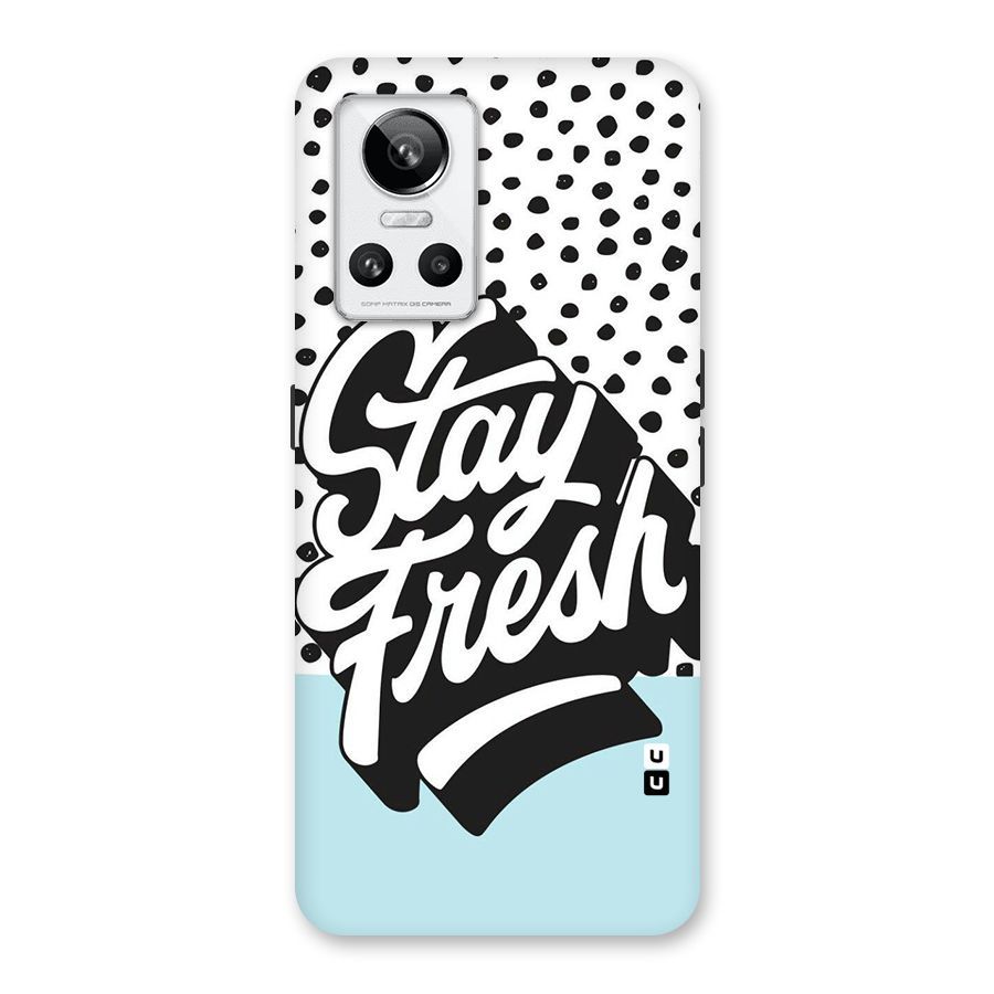 Stay Fresh Back Case for Realme GT Neo 3
