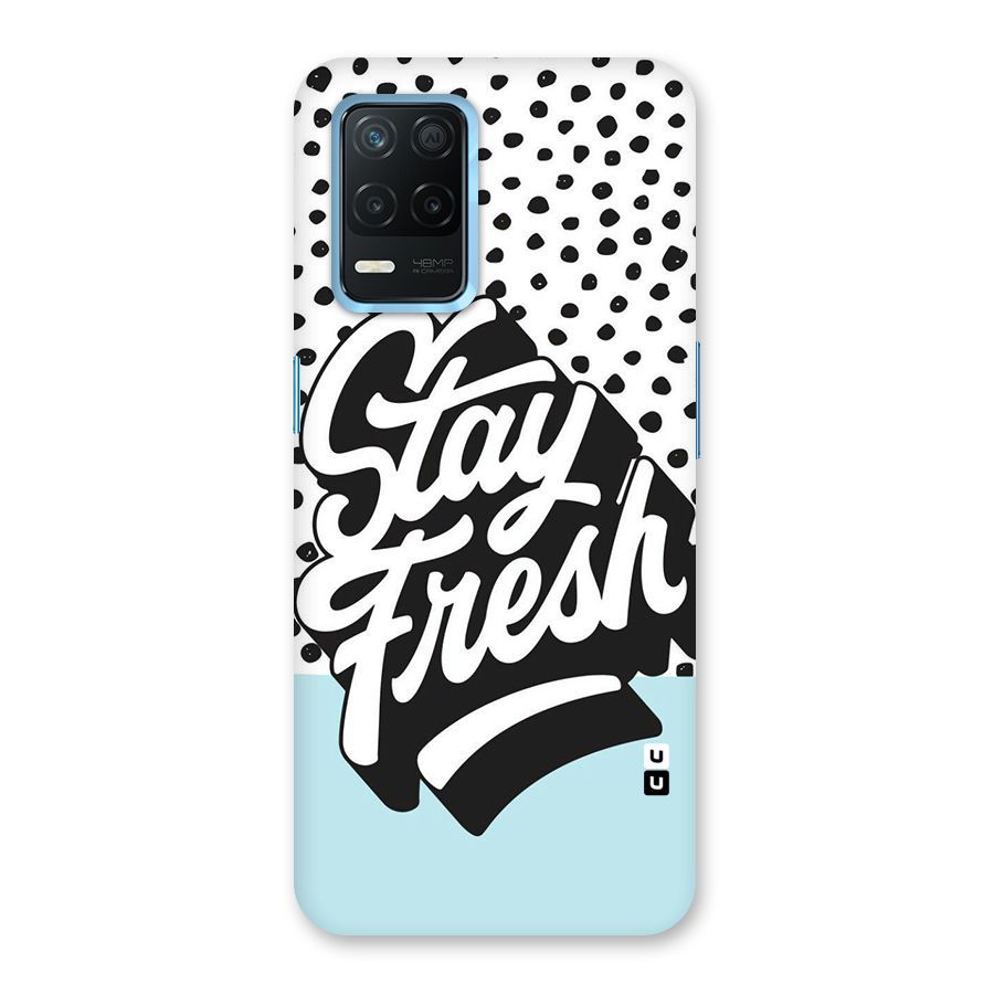 Stay Fresh Back Case for Realme Narzo 30 5G