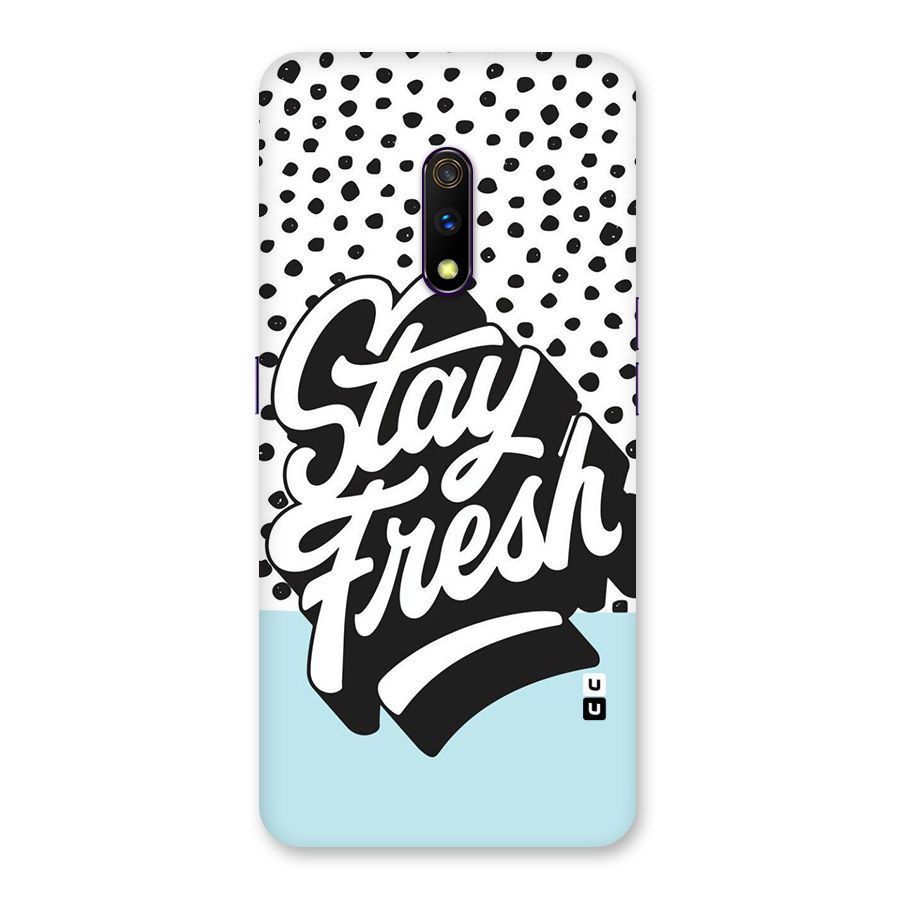 Stay Fresh Back Case for Realme X