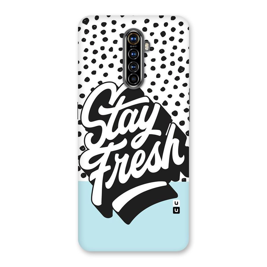 Stay Fresh Back Case for Realme X2 Pro