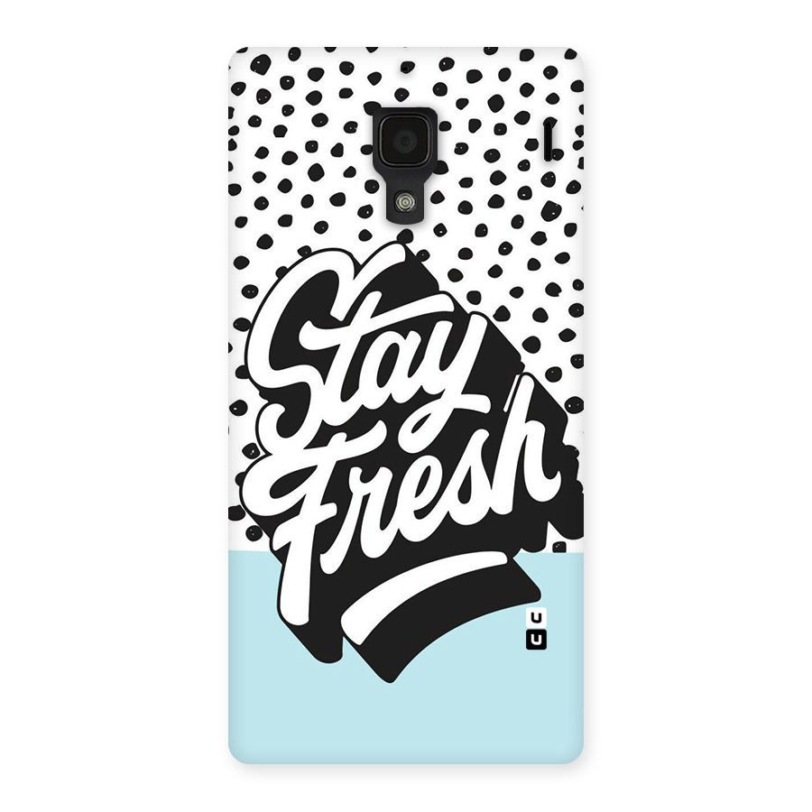 Stay Fresh Back Case for Redmi 1S