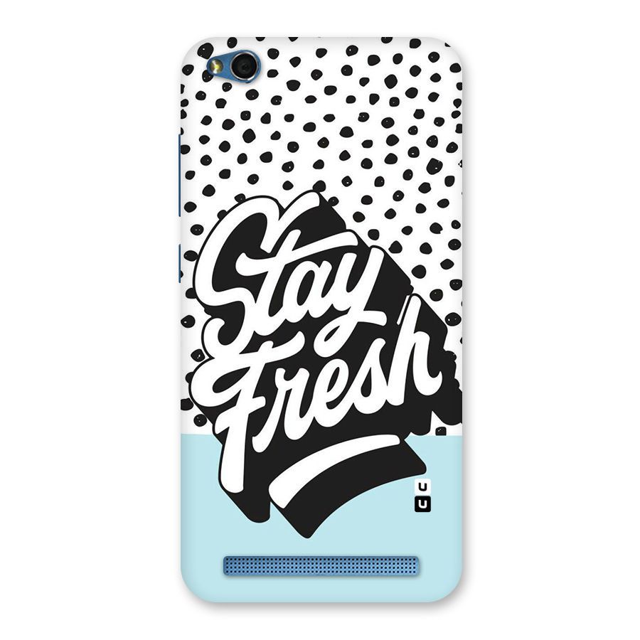 Stay Fresh Back Case for Redmi 5A