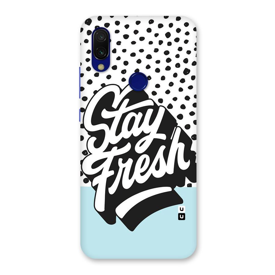 Stay Fresh Back Case for Redmi 7