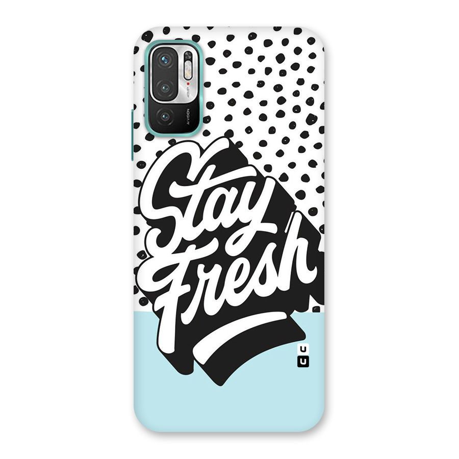 Stay Fresh Back Case for Redmi Note 10T 5G
