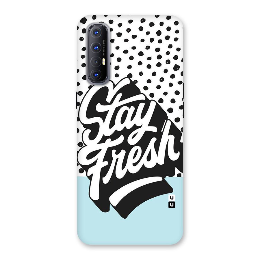 Stay Fresh Back Case for Reno3 Pro
