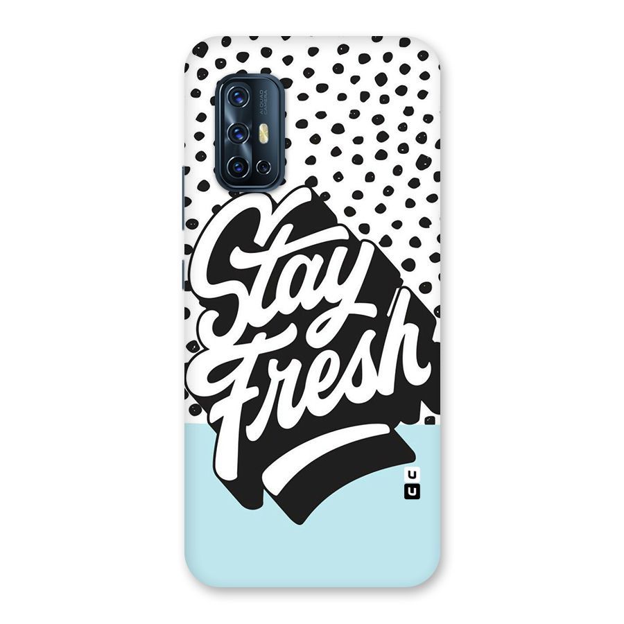Stay Fresh Back Case for Vivo V17