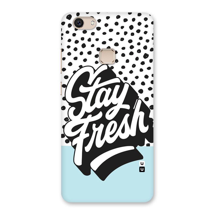 Stay Fresh Back Case for Vivo V7