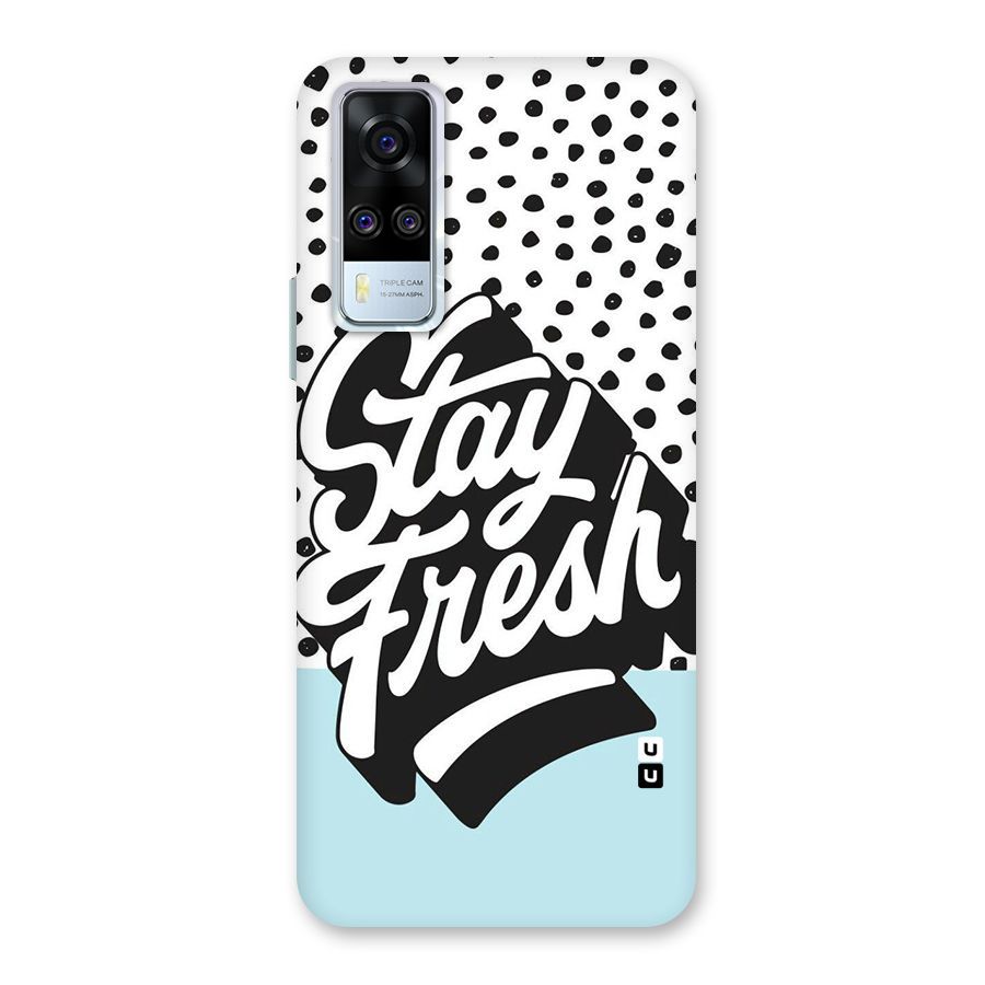 Stay Fresh Back Case for Vivo Y31