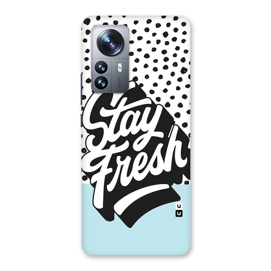 Stay Fresh Back Case for Xiaomi 12 Pro
