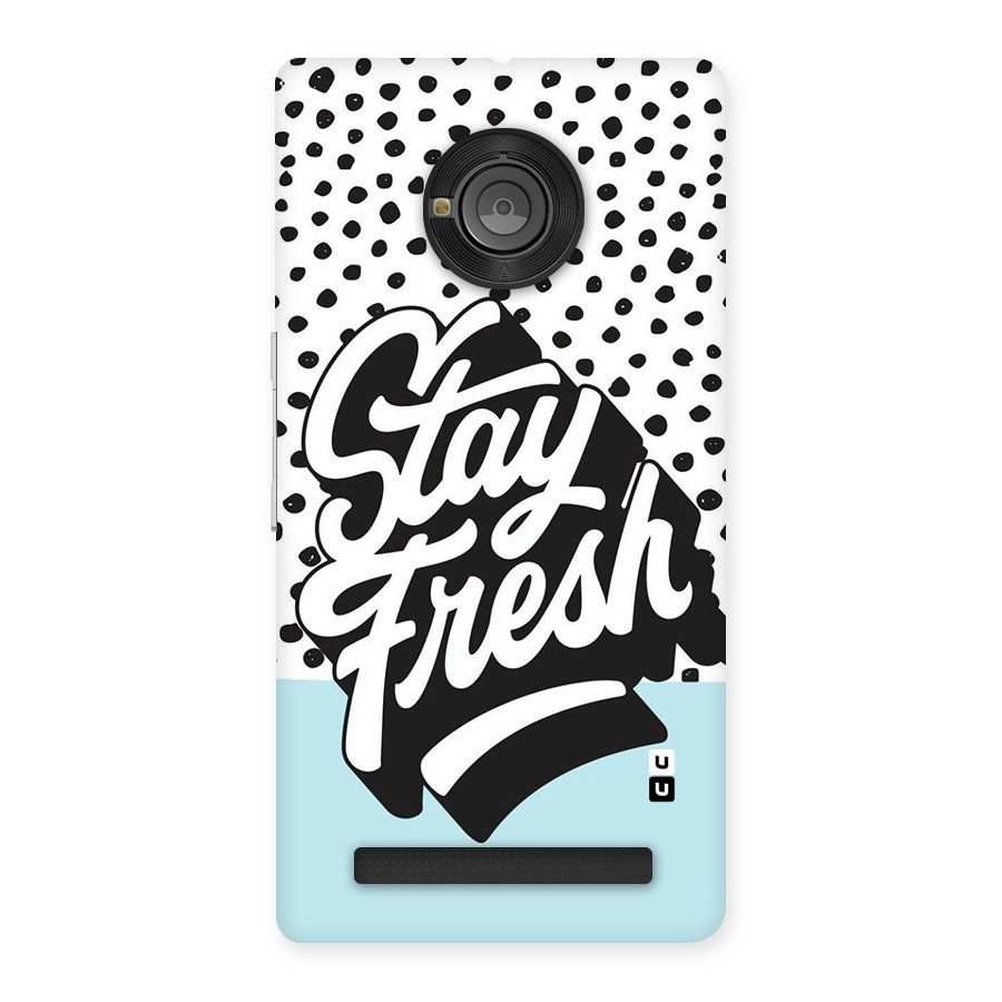 Stay Fresh Back Case for Yu Yunique
