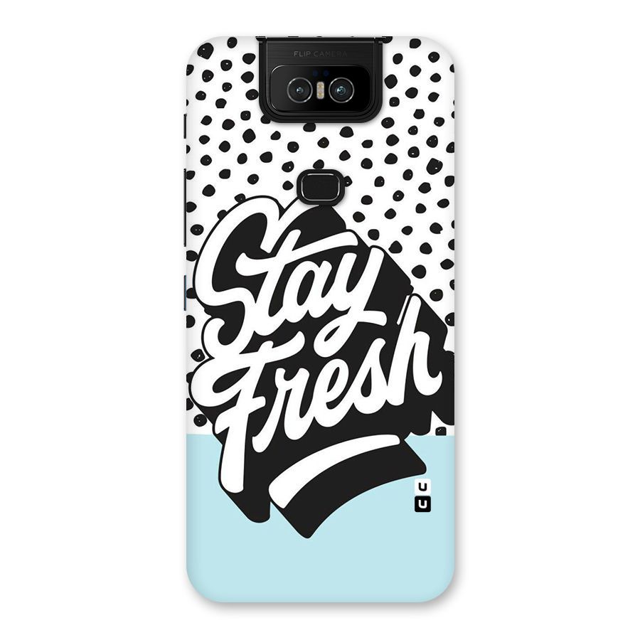 Stay Fresh Back Case for Zenfone 6z