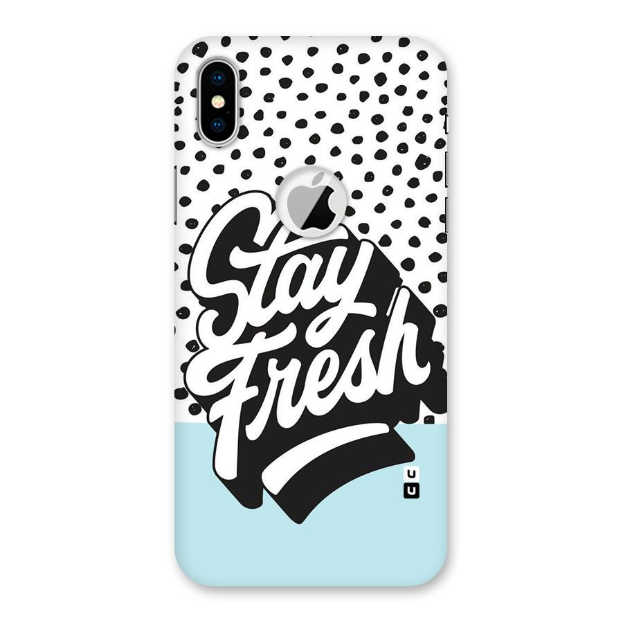 Stay Fresh Back Case for iPhone X Logo Cut