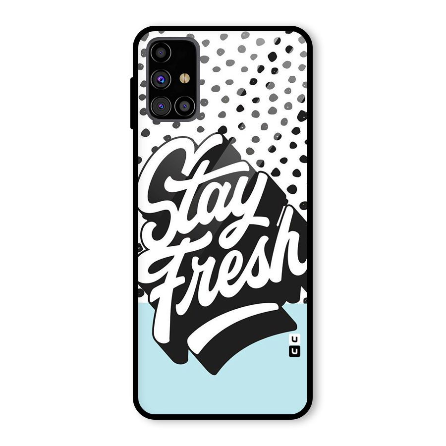 Stay Fresh Glass Back Case for Galaxy M31s