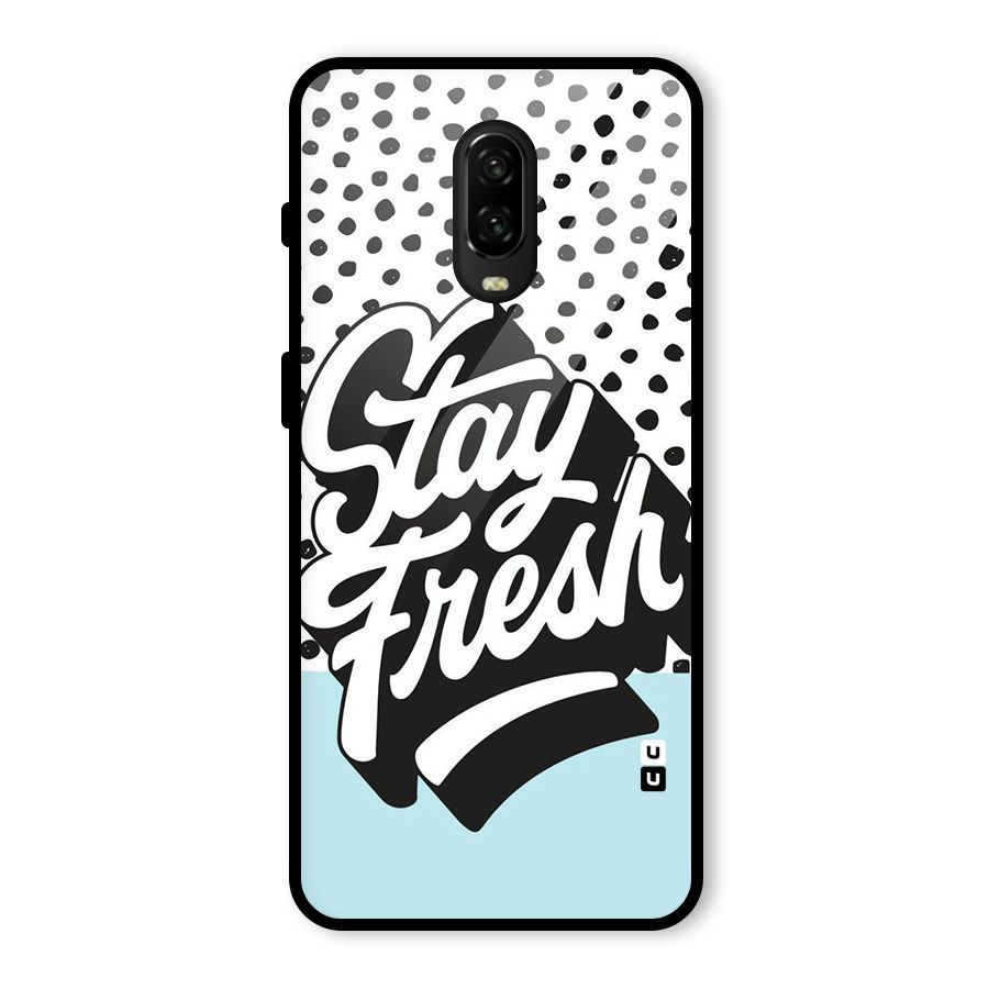 Stay Fresh Glass Back Case for OnePlus 6T