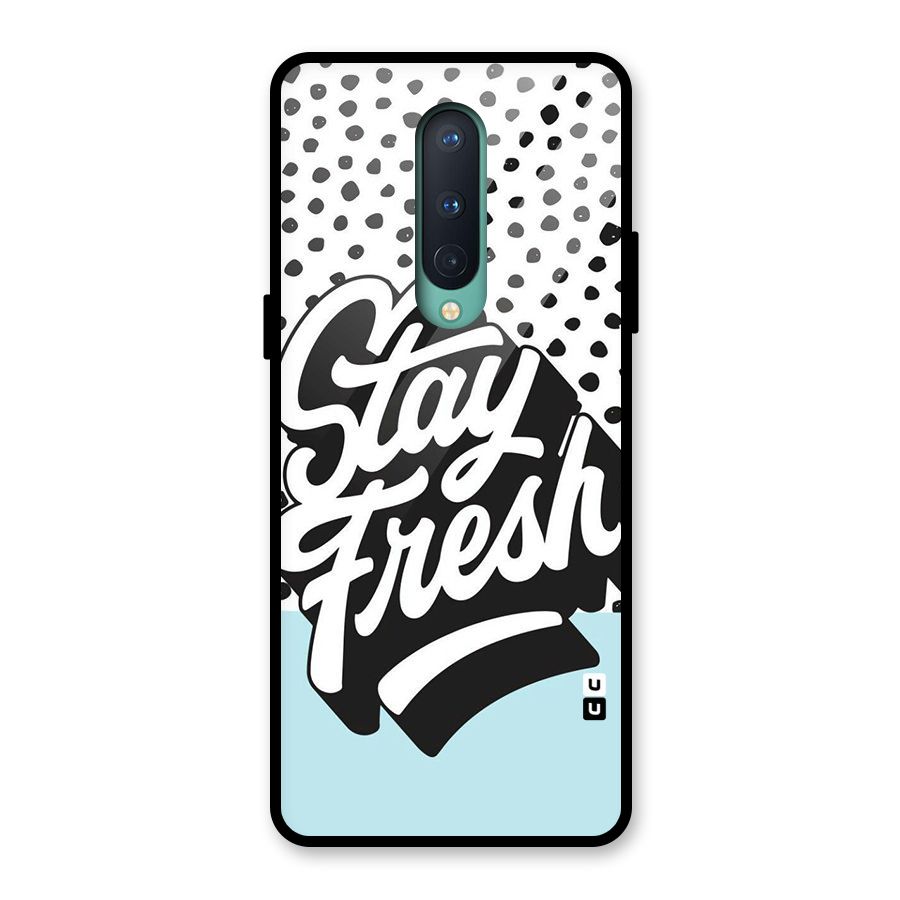 Stay Fresh Glass Back Case for OnePlus 8