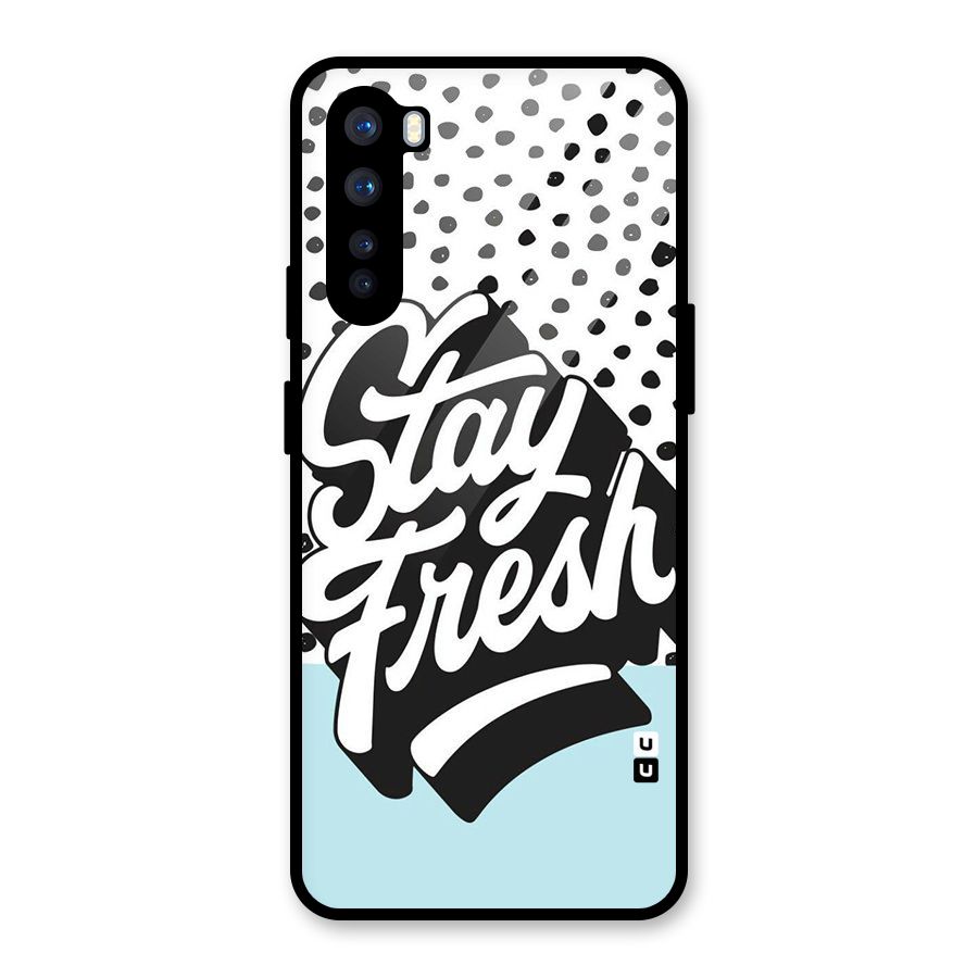 Stay Fresh Glass Back Case for OnePlus Nord