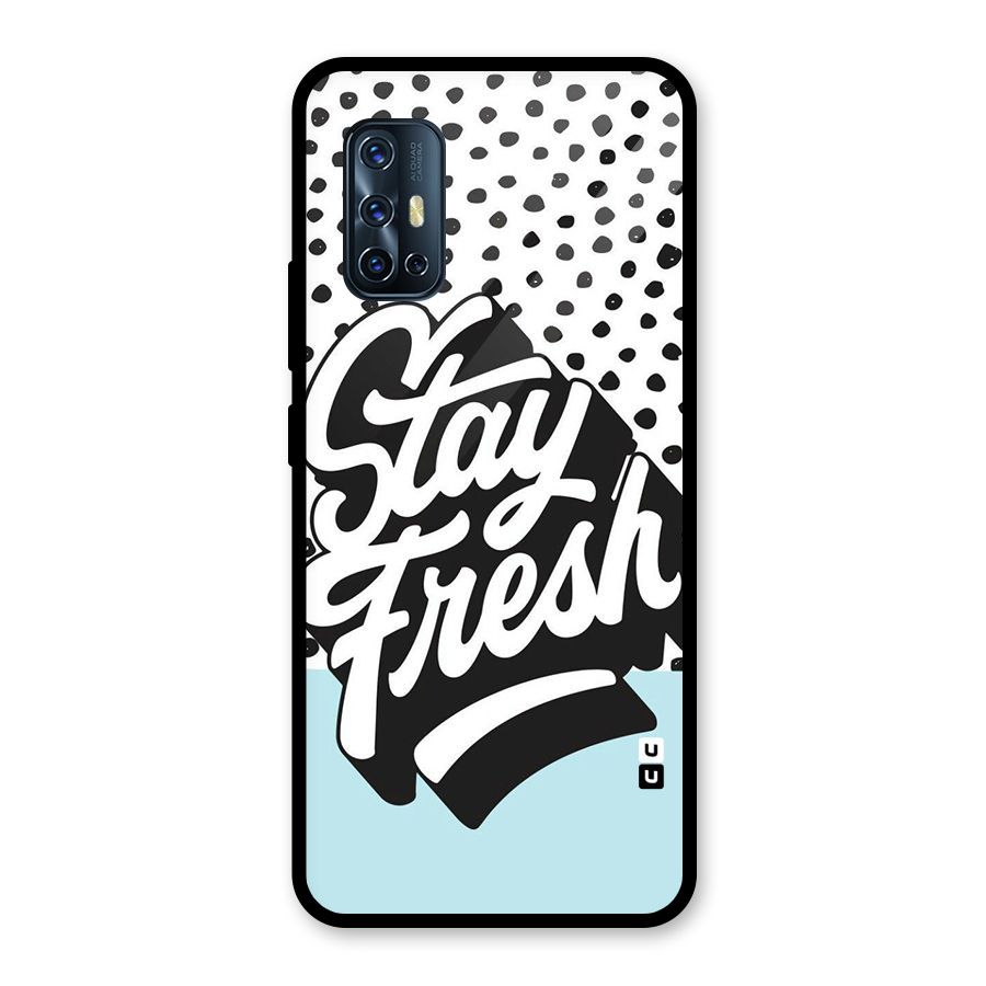 Stay Fresh Glass Back Case for Vivo V17