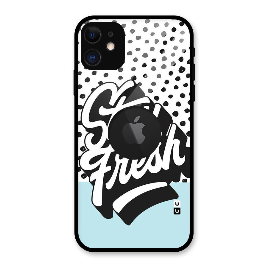 Stay Fresh Glass Back Case for iPhone 11 Logo Cut