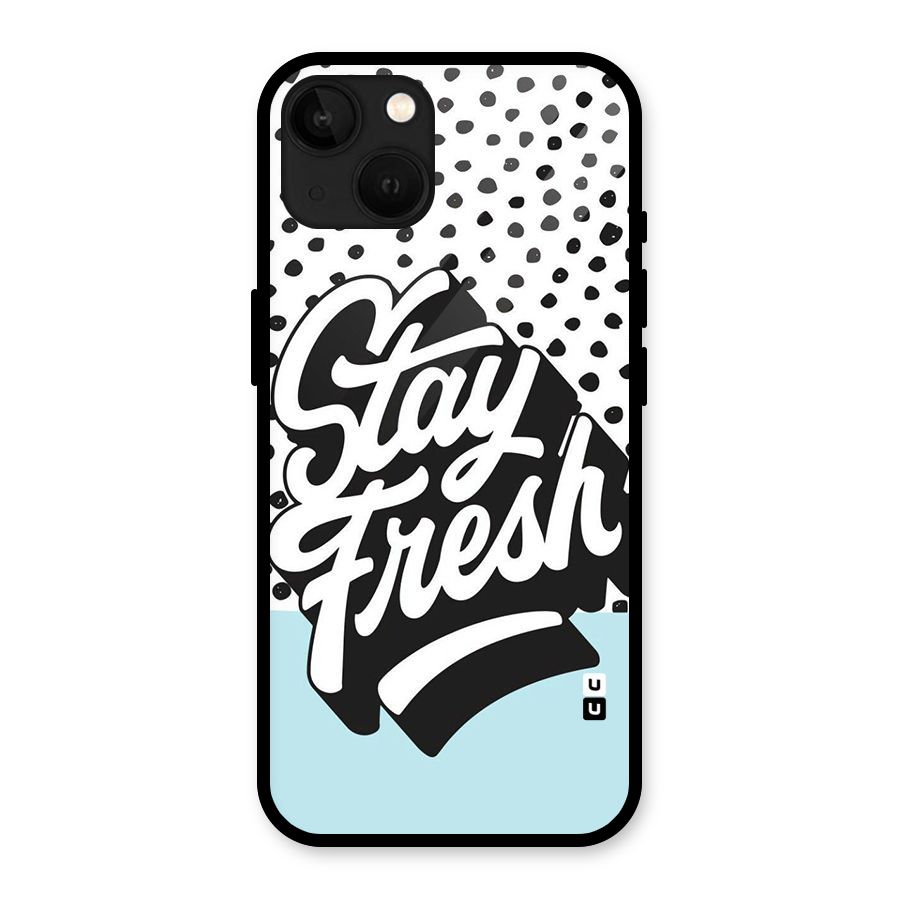 Stay Fresh Glass Back Case for iPhone 13
