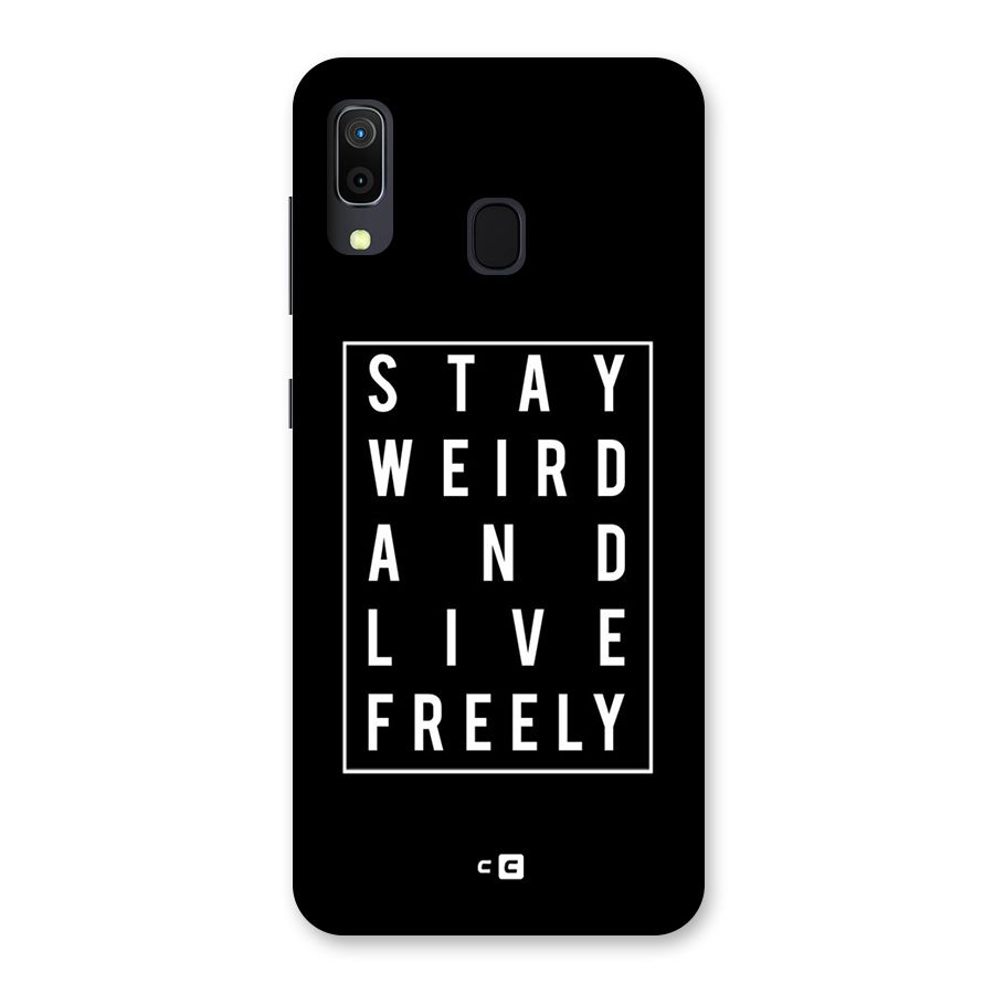 Stay Weird Live Freely Back Case for Galaxy M10s
